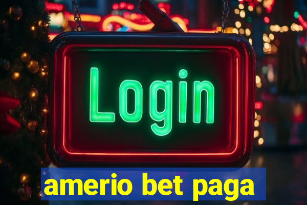 amerio bet paga